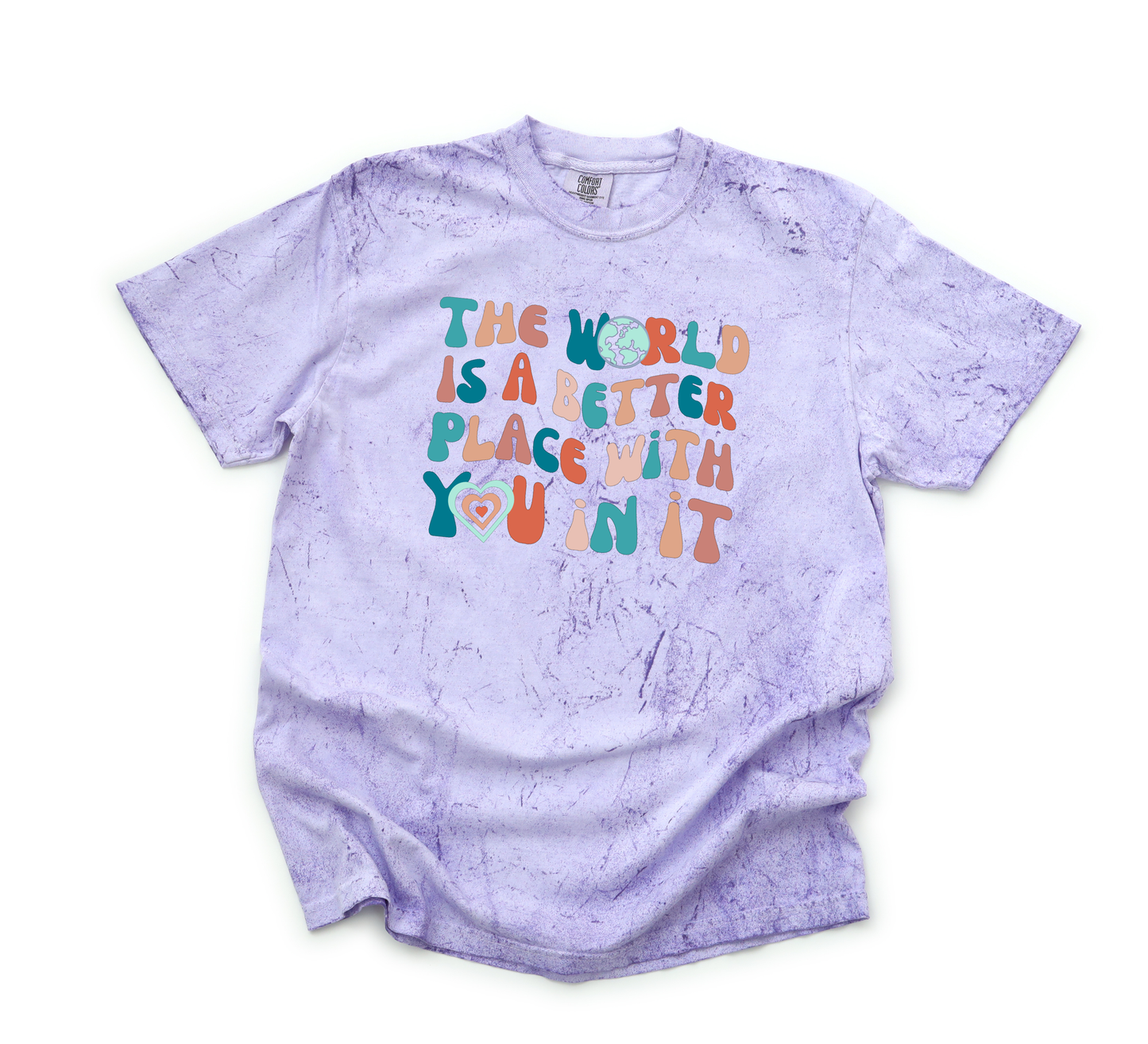 *NEW* THE WORLD IS A BETTER PLACE WITH YOU IN IT CC SHIRT