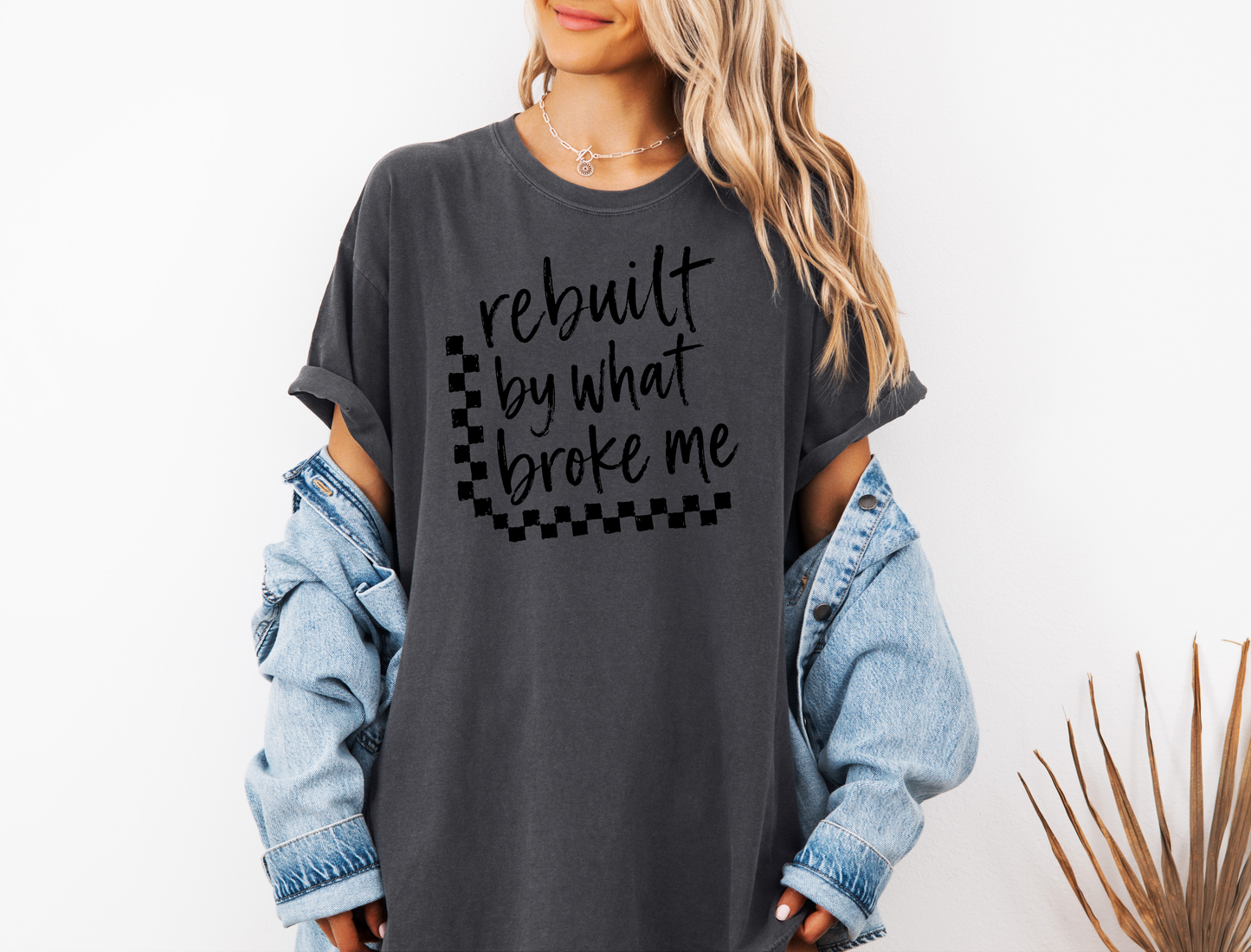 *NEW* REBUILT BY WHAT BROKE ME CC SHIRT