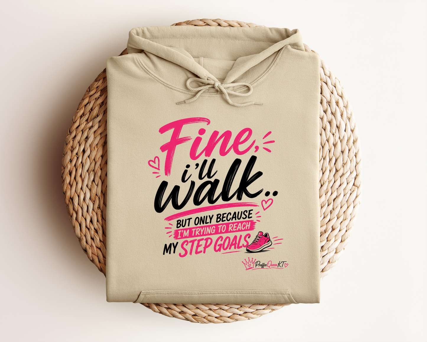 FINE I'LL WALK HOODIE
