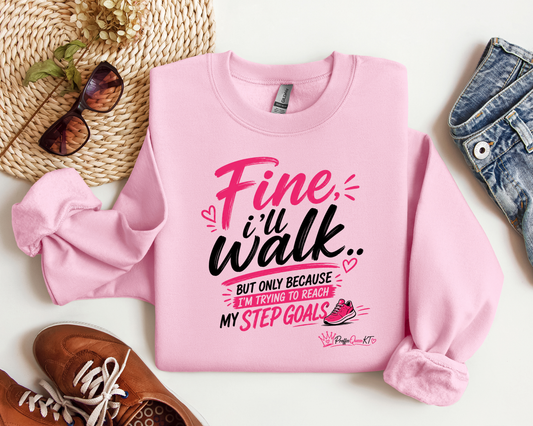 FINE I'LL WALK CREW