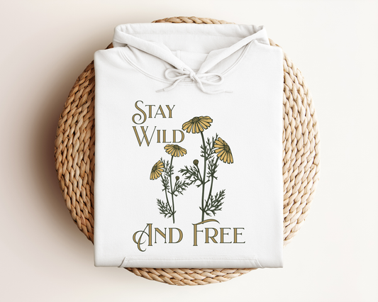 STAY WILD AND FREE HOODIE