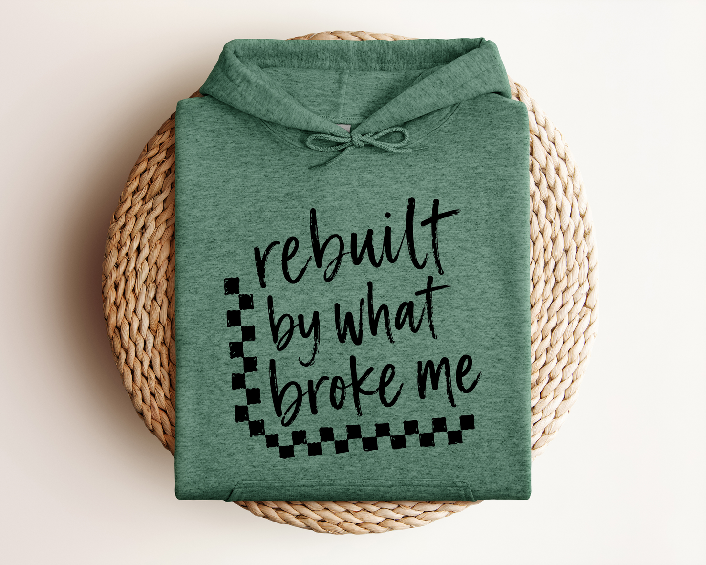 REBUILT BY WHAT BROKE ME HOODIE