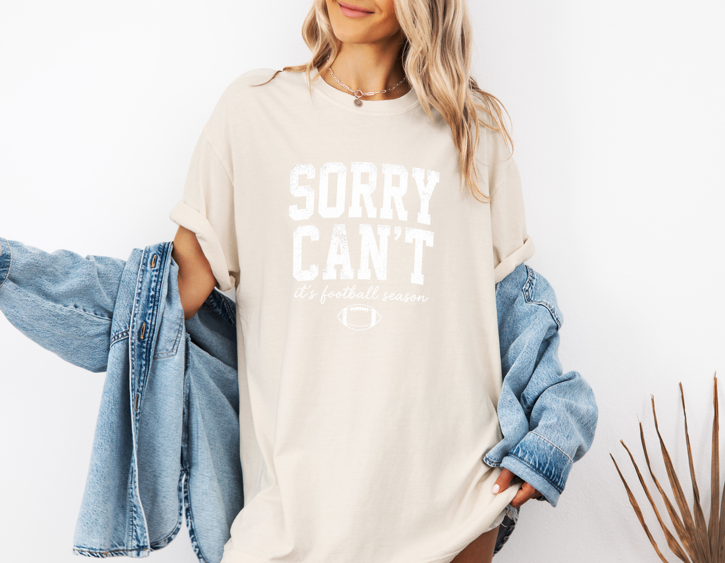*NEW* SORRY I CAN'T IT'S FOOTBALL SEASON CC SHIRT