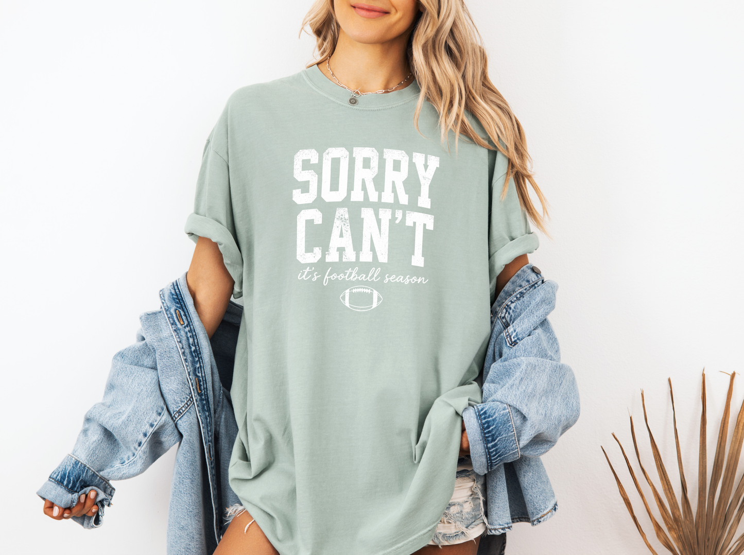 *NEW* SORRY I CAN'T IT'S FOOTBALL SEASON CC SHIRT