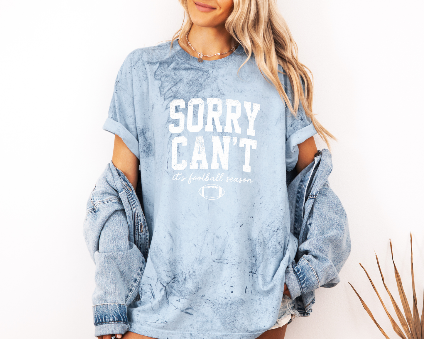 *NEW* SORRY I CAN'T IT'S FOOTBALL SEASON CC SHIRT