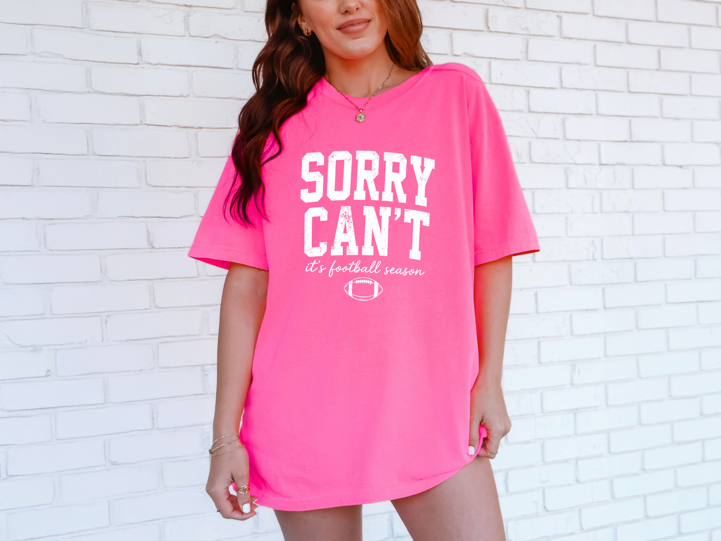 *NEW* SORRY I CAN'T IT'S FOOTBALL SEASON CC SHIRT