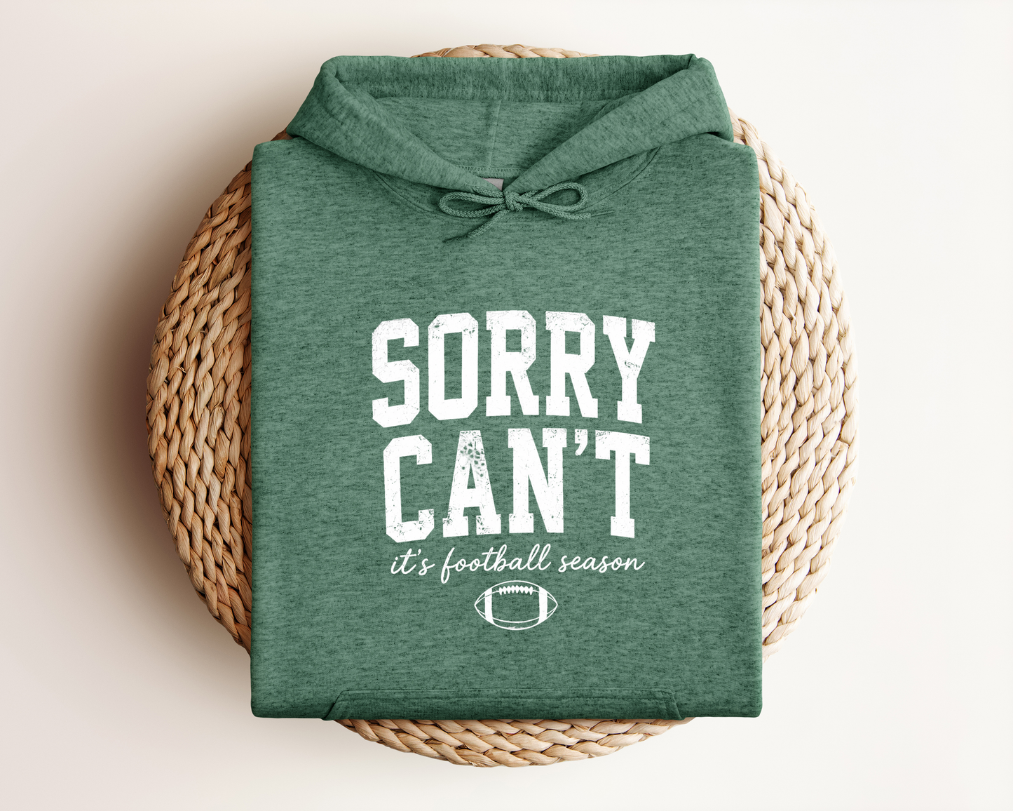 SORRY I CAN'T HOODIE