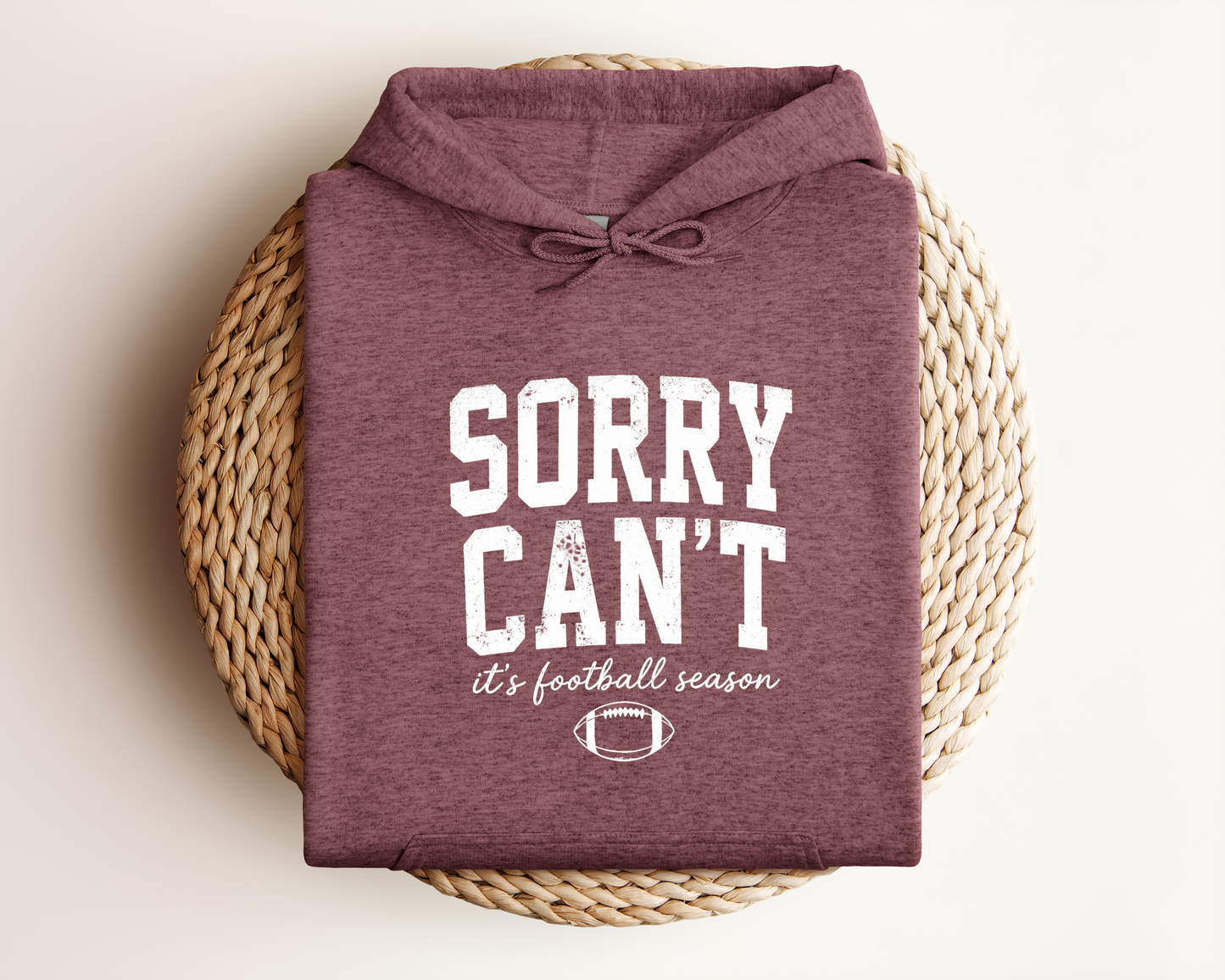 SORRY I CAN'T HOODIE