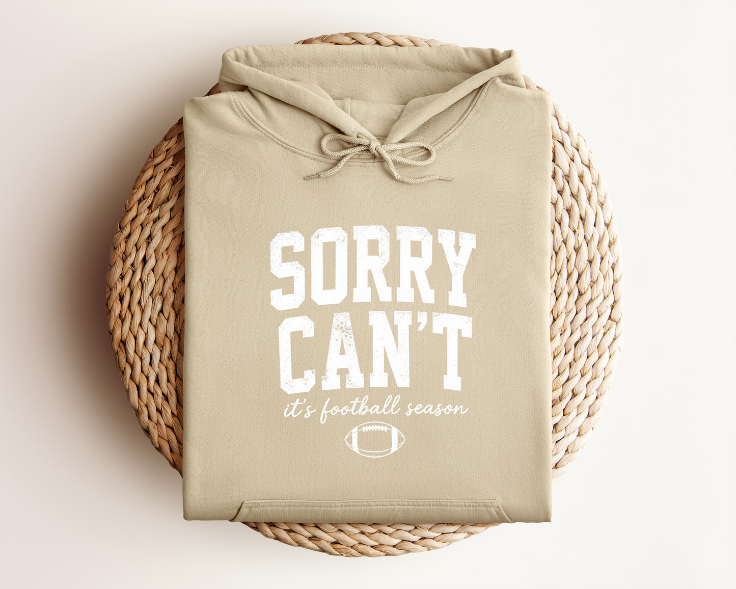 SORRY I CAN'T HOODIE