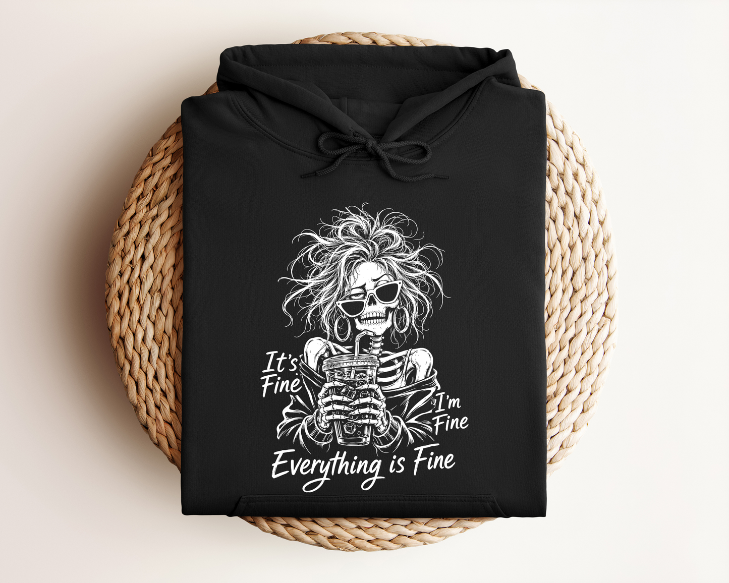 IT'S FINE I'M FINE EVERYTHING IS FINE HOODIE