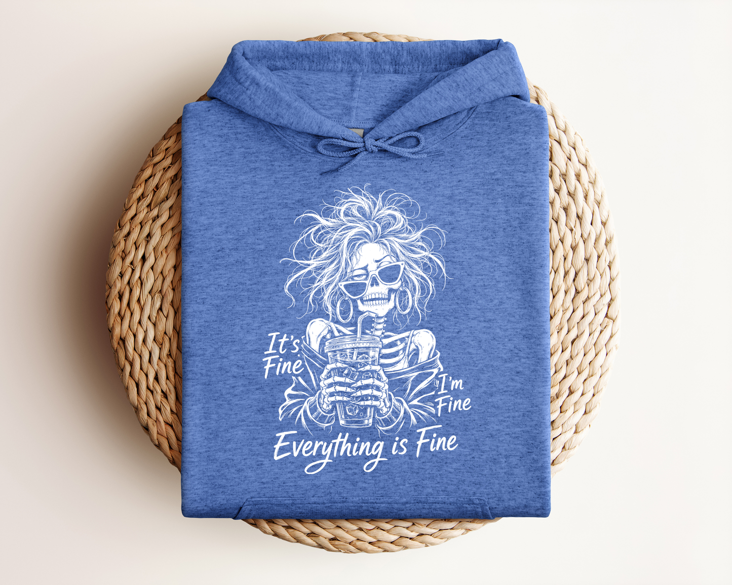 IT'S FINE I'M FINE EVERYTHING IS FINE HOODIE
