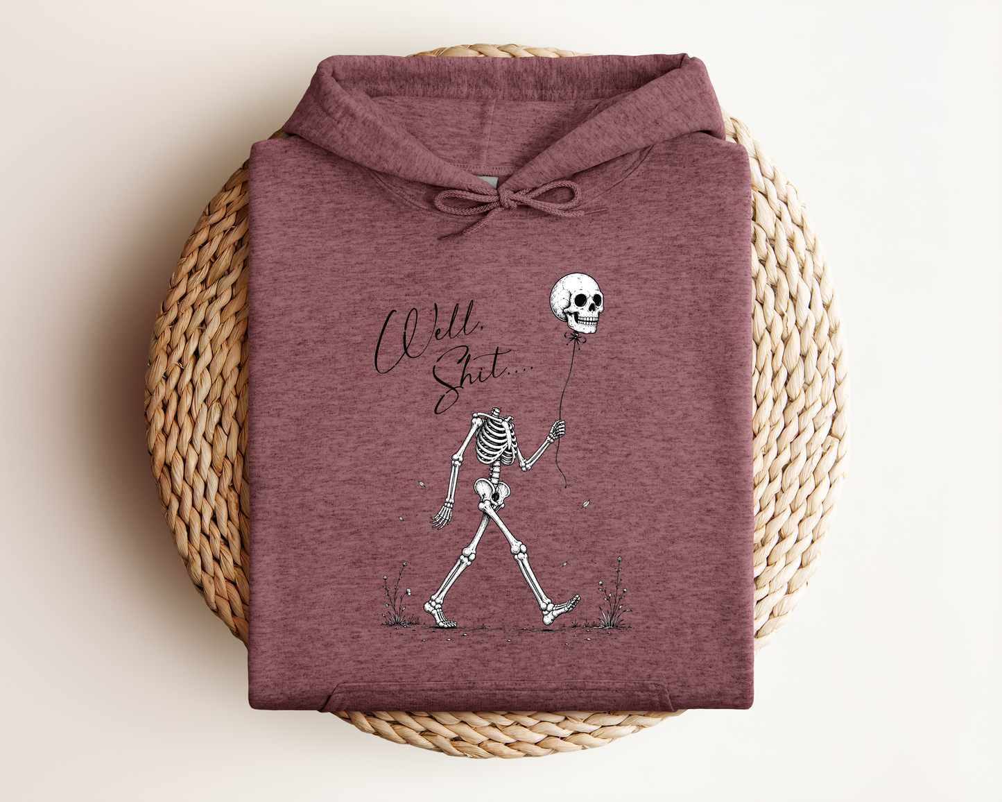 WELL SHIT HOODIE