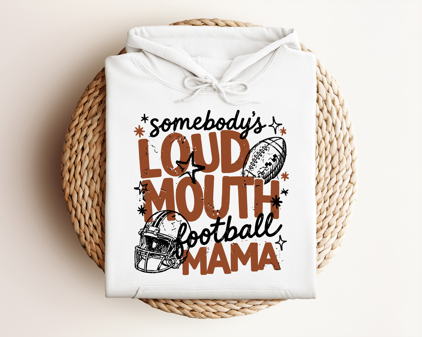 SOMEBODY'S LOUDMOUTH FOOTBALL MAMA HOODIE
