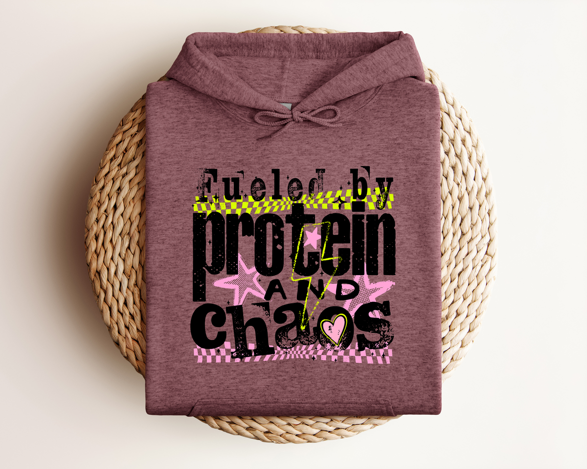 FUELED BY PROTEIN AND CHAOS HOODIE