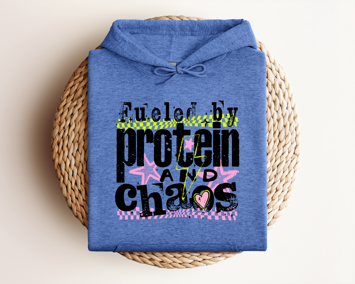 FUELED BY PROTEIN AND CHAOS HOODIE