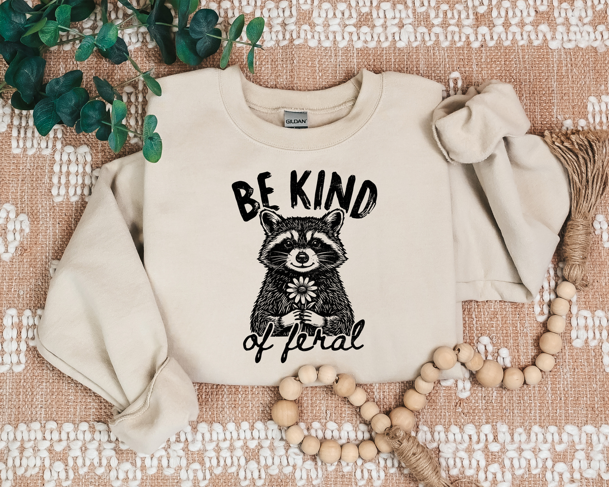 BE KIND OF FERAL CREW