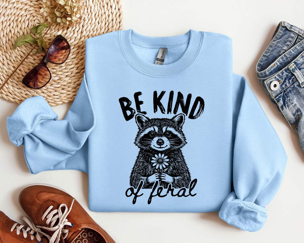 BE KIND OF FERAL CREW