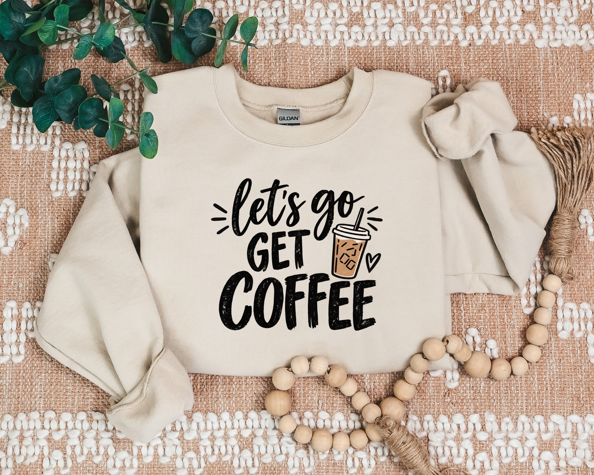 LET'S GO GET COFFEE CREW