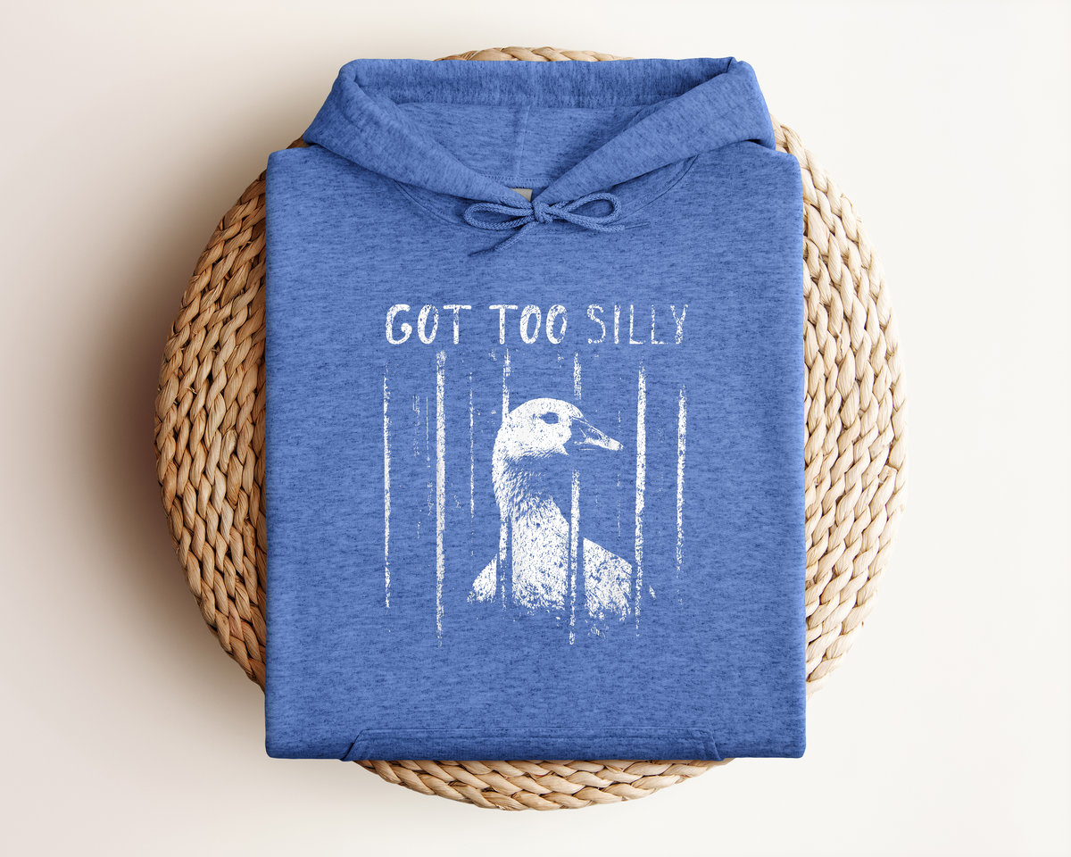 GOT TOO SILLY HOODIE