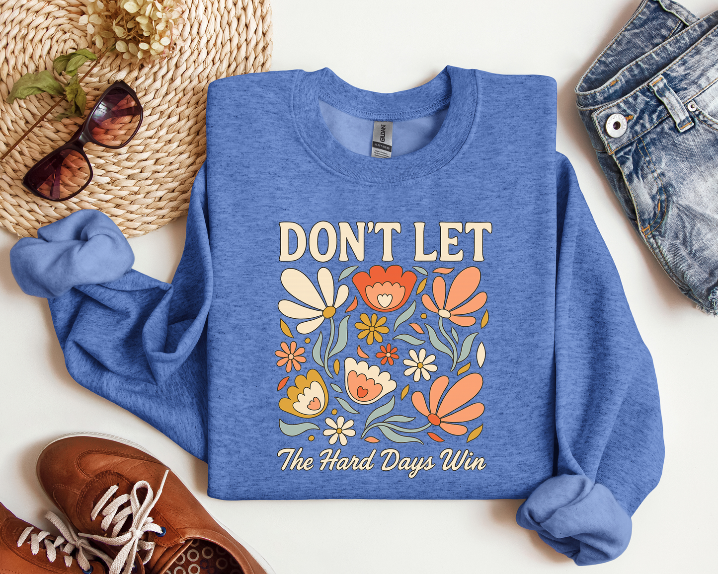 *NEW* DON'T LET THE HARD DAYS WIN CREW
