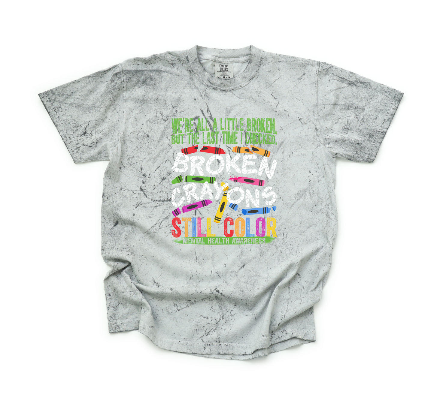 *NEW* BROKEN CRAYONS STILL COLOR CC SHIRT