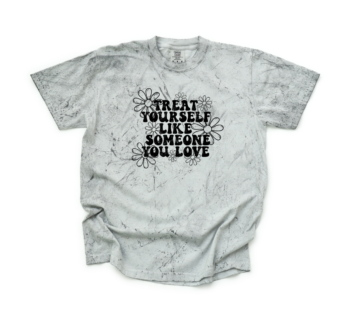 *NEW* TREAT YOURSELF LIKE SOMEONE YOU LOVE CC SHIRT