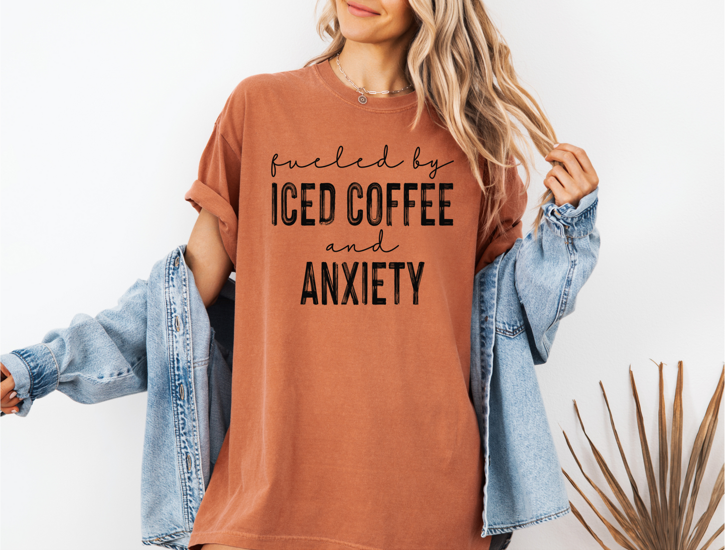 FUELED BY ICED COFFEE AND ANXIETY CC SHIRT