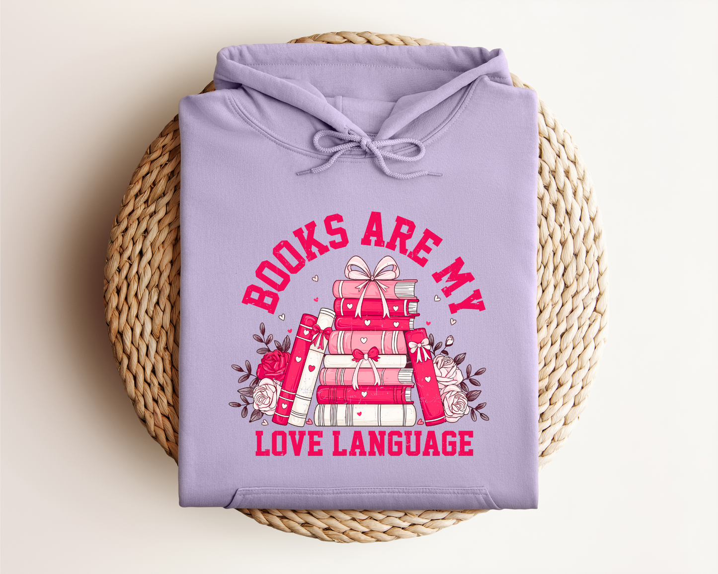 *NEW* BOOKS ARE MY LOVE LANGUAGE HOODIE