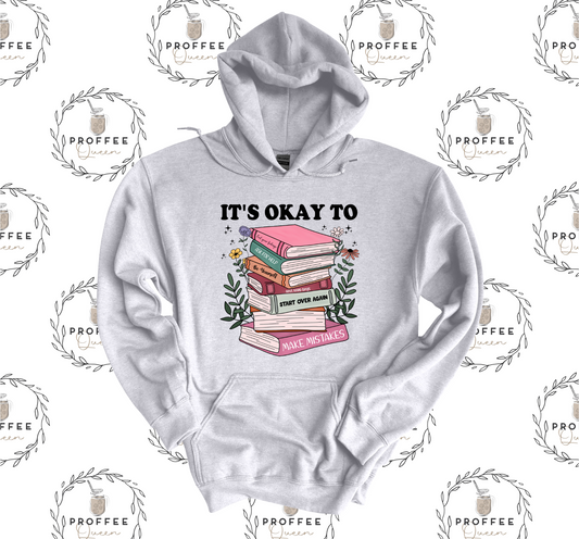 IT'S OKAY TO HOODIE