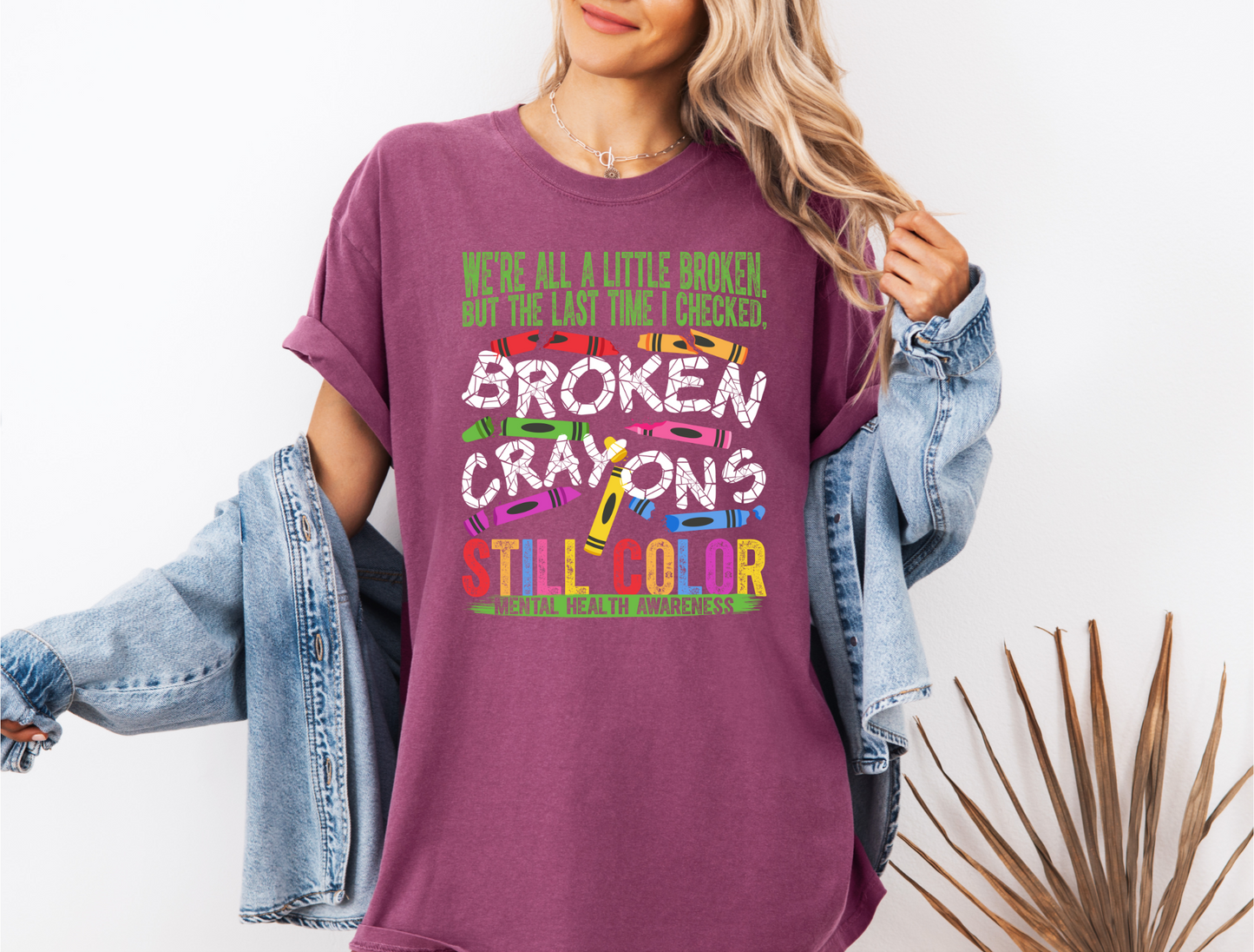 *NEW* BROKEN CRAYONS STILL COLOR CC SHIRT