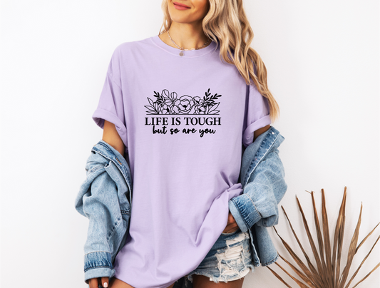 LIFE IS TOUGH CC SHIRT