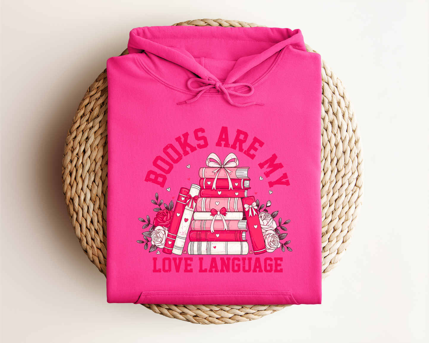 *NEW* BOOKS ARE MY LOVE LANGUAGE HOODIE