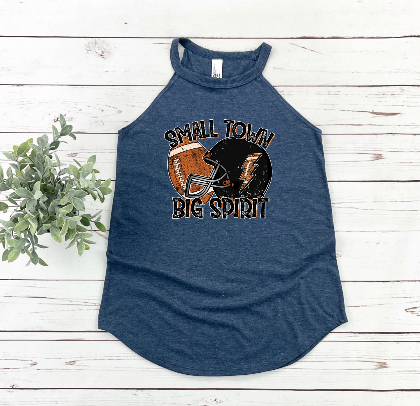 SMALL TOWN BIG SPIRIT FOOTBALL TANK