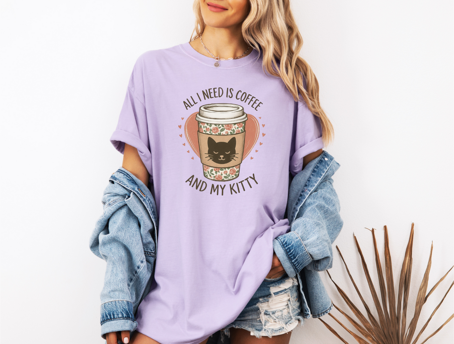 ALL I NEED IS COFFEE AND MY KITTY CC SHIRT
