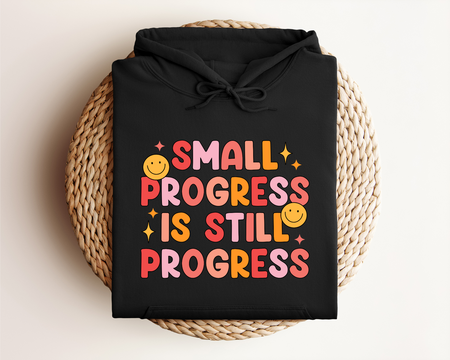 SMALL PROGRESS IS STILL PROGRESS HOODIE