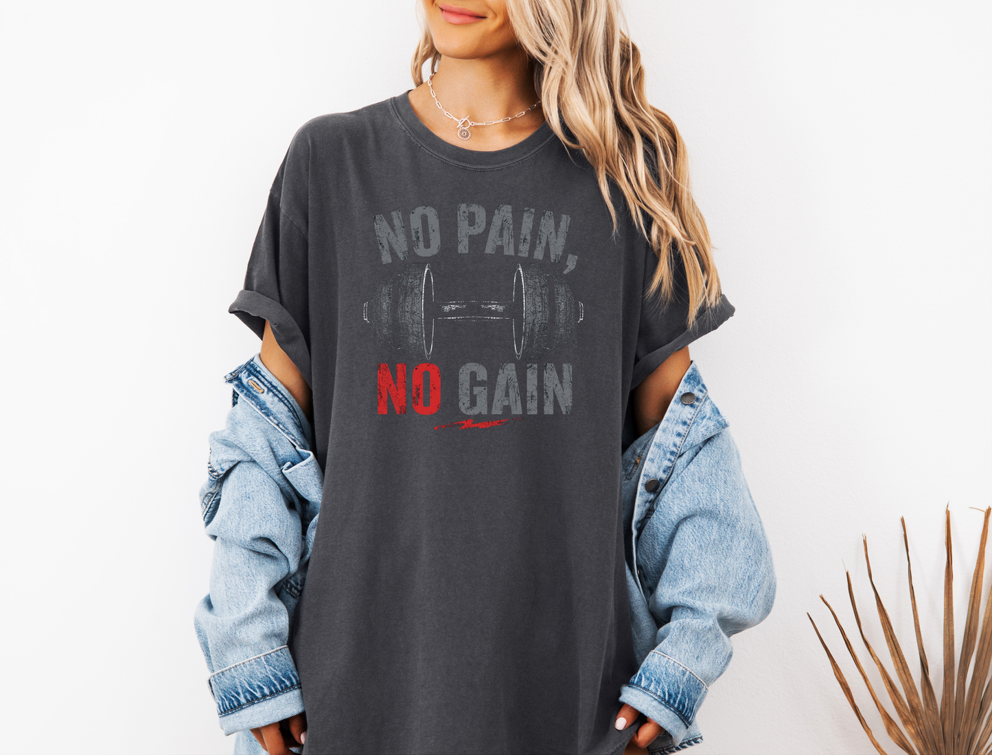 NO PAIN NO GAIN CC SHIRT