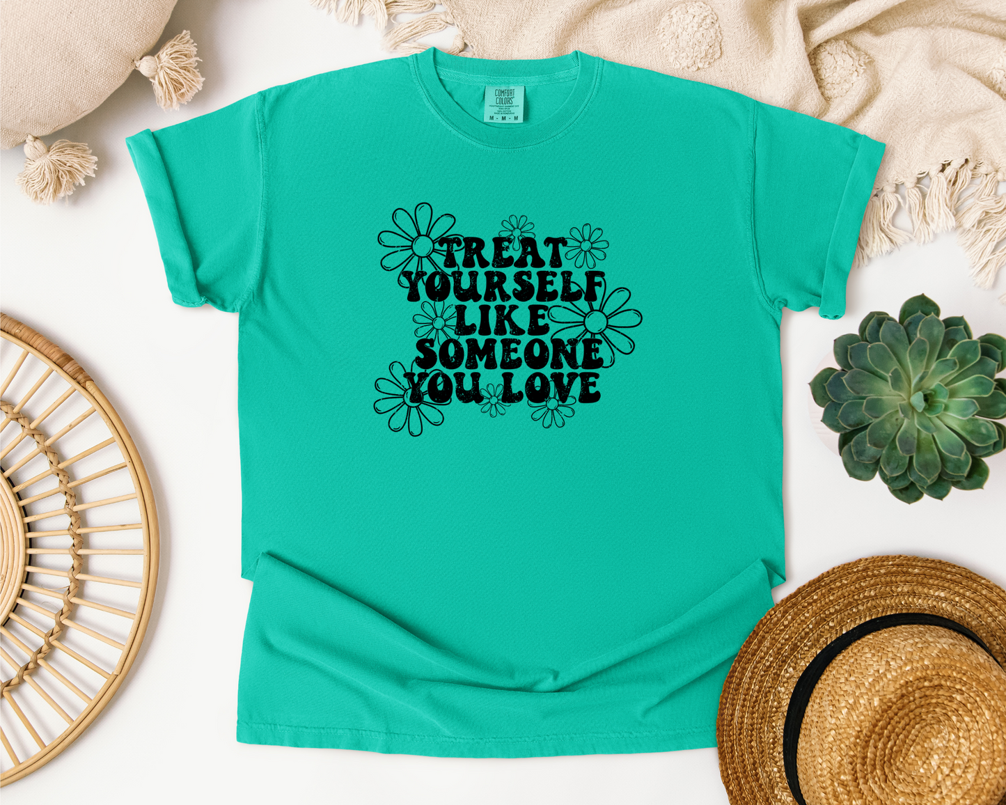 *NEW* TREAT YOURSELF LIKE SOMEONE YOU LOVE CC SHIRT