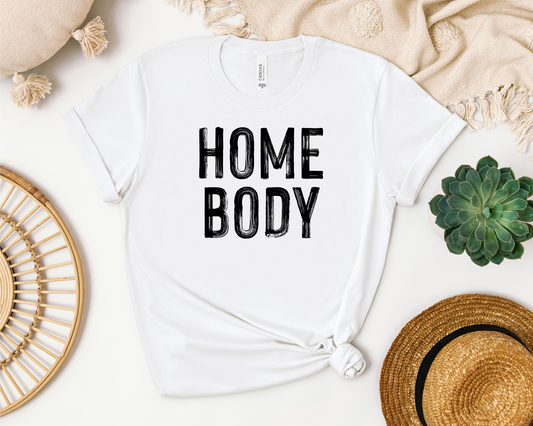 *NEW* HOME BODY SHIRT