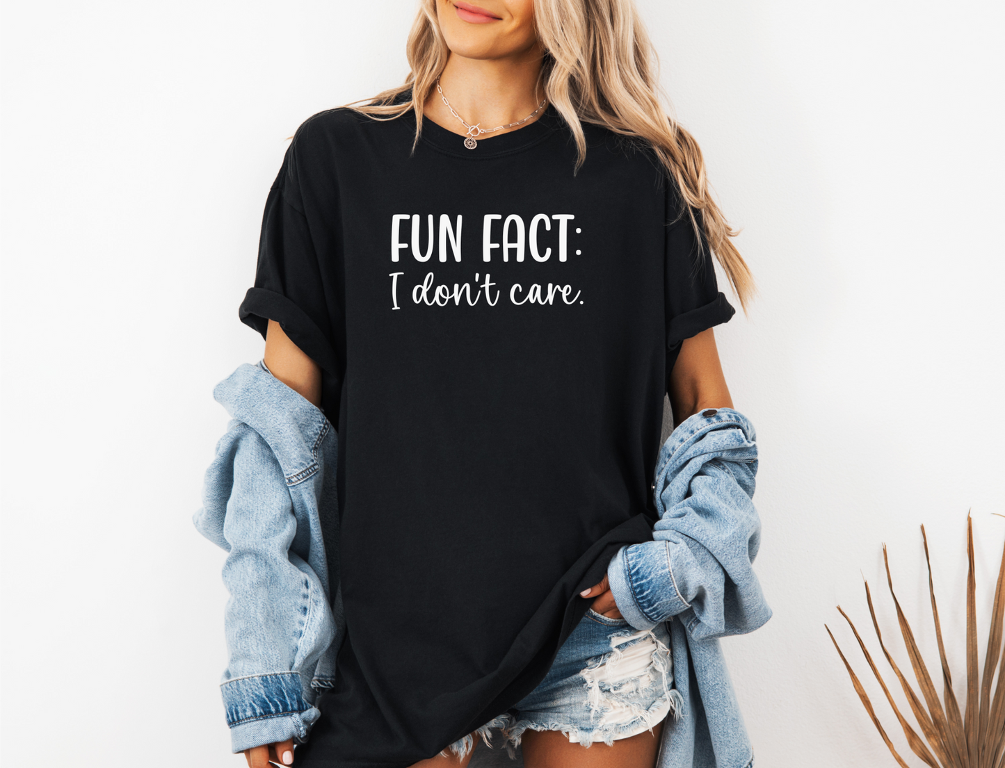FUN FACT: I DON'T CARE CC SHIRT