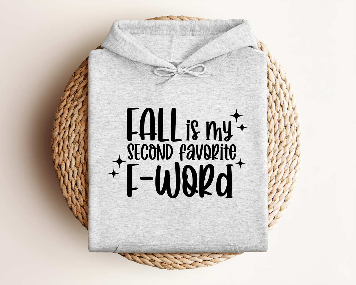 FALL IS MY SECOND FAVORITE F-WORD HOODIE