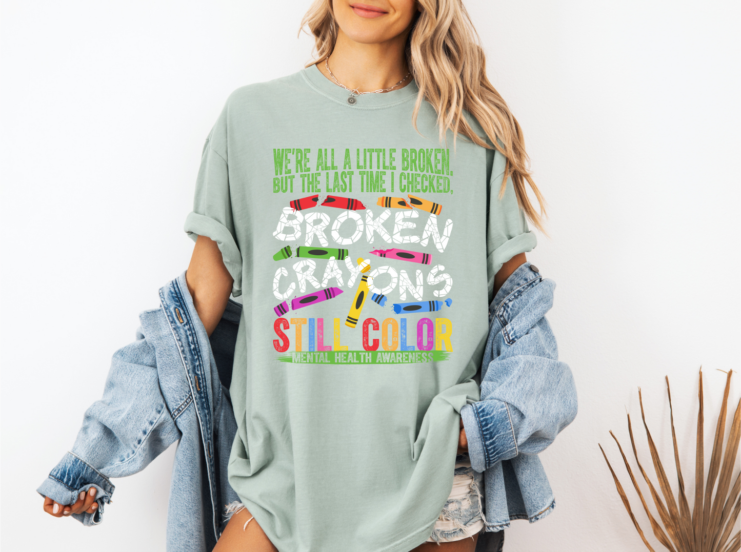 *NEW* BROKEN CRAYONS STILL COLOR CC SHIRT