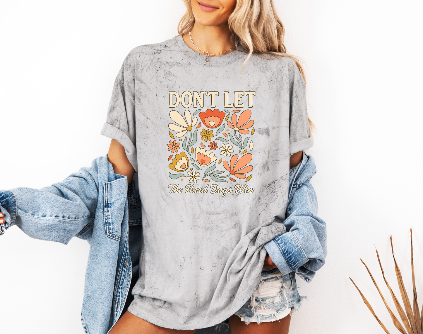 *NEW* DON'T LET THE HARD DAYS WIN CC SHIRT