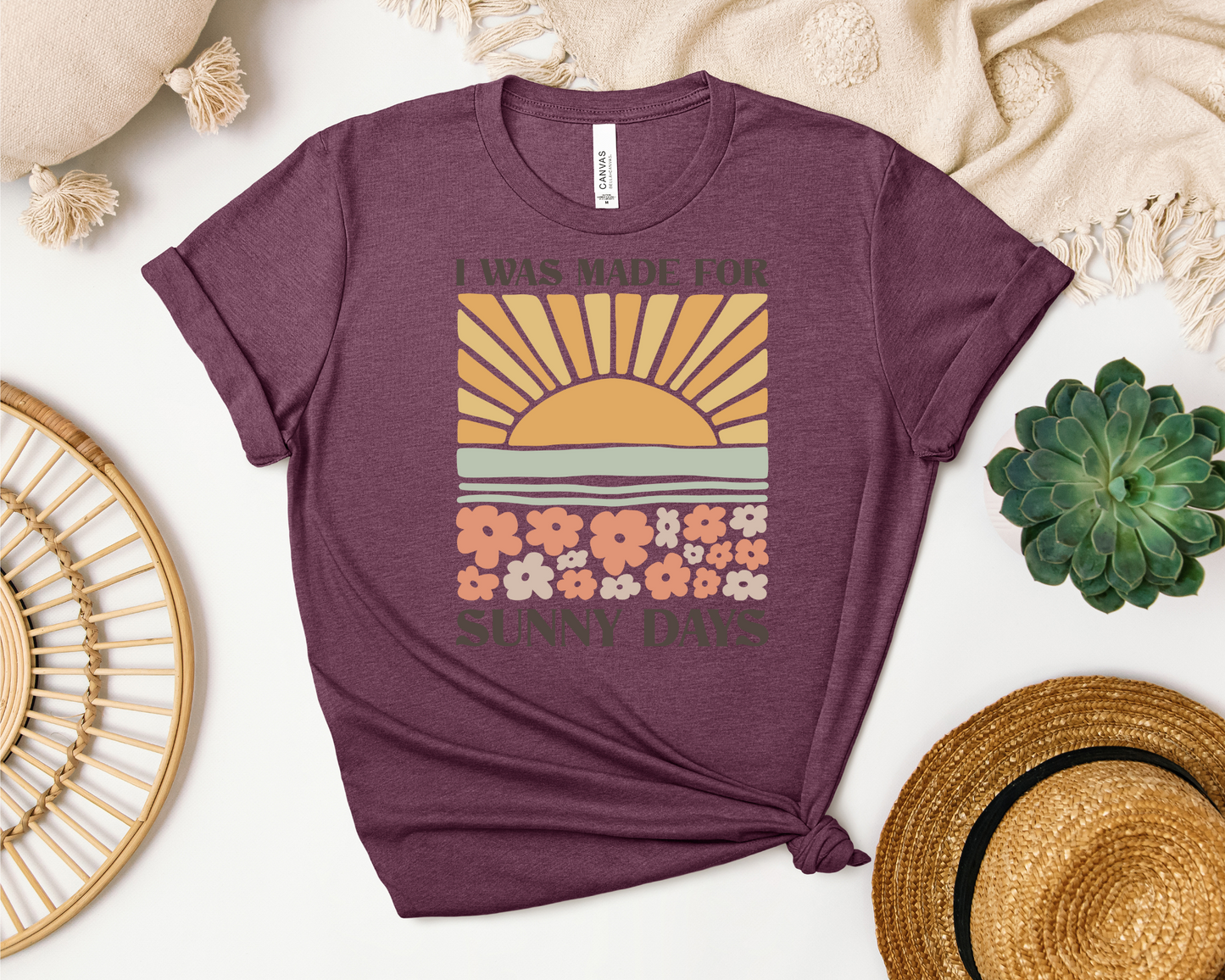 MADE FOR SUNNY DAYS