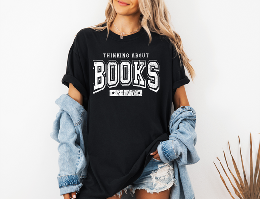 THINKING ABOUT BOOKS 24/7 CC SHIRT