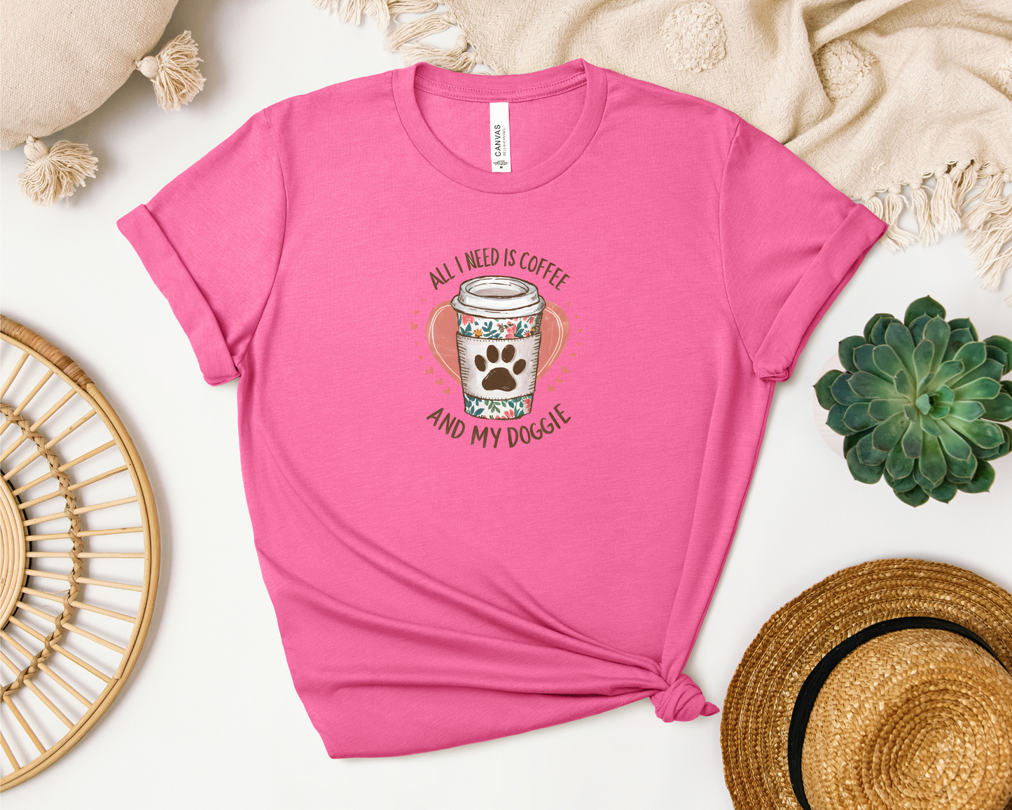ALL I NEED IS COFFEE AND MY DOGGIE SHIRT
