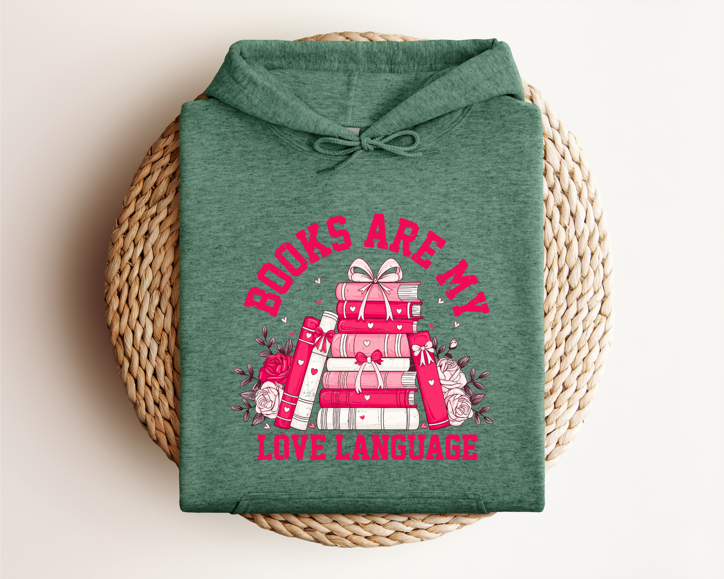 *NEW* BOOKS ARE MY LOVE LANGUAGE HOODIE