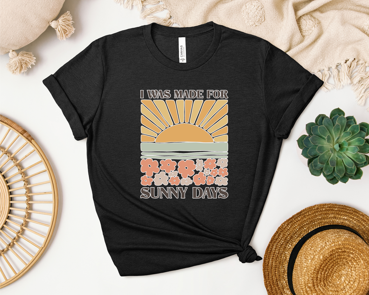 MADE FOR SUNNY DAYS