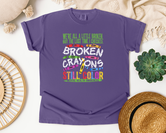 *NEW* BROKEN CRAYONS STILL COLOR CC SHIRT