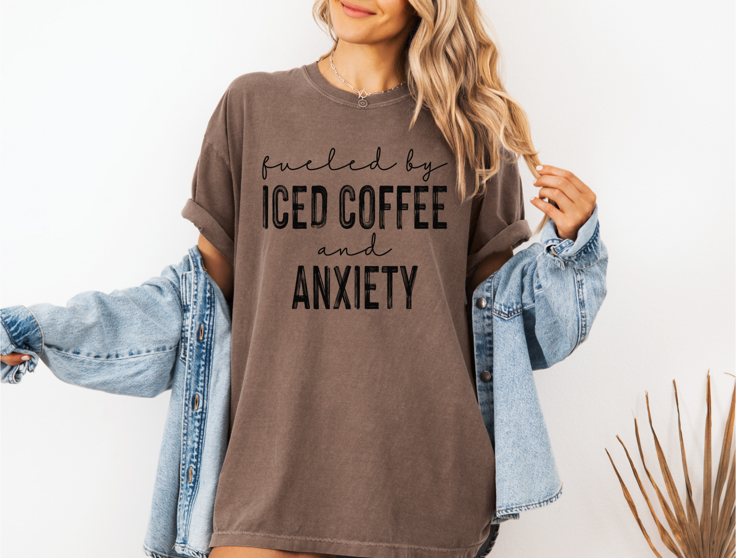 FUELED BY ICED COFFEE AND ANXIETY CC SHIRT