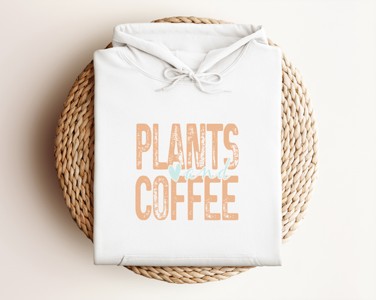 PLANTS AND COFFEE HOODIE
